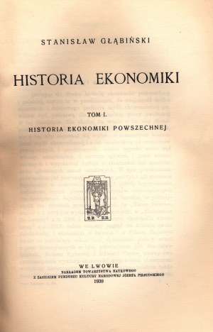 Glabinski Stanislaw- Historia ekonomiki (vol.I-II, complet) [rare dans l'ensemble].