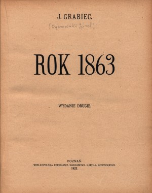 Dabrowski Jozef[Grabiec J. pseud.]-The year 1863 [cover by Antoni Procajłowicz].