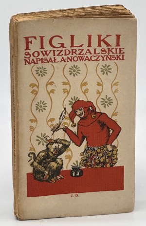 Nowaczyński Adolf- Figliki Sowizdrzalskie [Umschlag von Jan Bukowski].