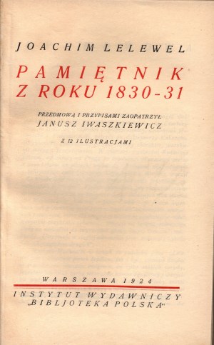Lelewel Joachim- Pamiętnik z roku 1830-31 [Warszawa 1924]