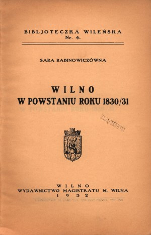 Rabinowiczówna Sara - Vilnius dans l'insurrection de 1830/31
