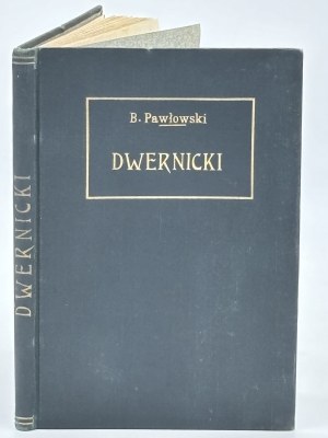 Pawłowski Bronisław- Dwernicki (Beschreibung der militärischen Beteiligung von General Dwernicki am Novemberaufstand)