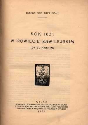 Bieliński Kazimierz- Anno 1831 nel distretto di Zawilejski (rivolta nelle terre lituane)[infrequente].