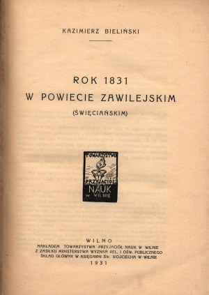 Bieliński Kazimierz- Rok 1831 v zawilejskom okrese (povstanie v litovských krajinách)[zriedkavé].