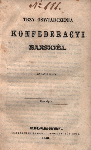 Trzy oświadczenia Konfederacyi Barskiej [Kraków 1850]