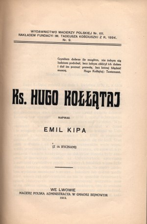 Kipa Emil- Hugo Kołłątaj. Se 14 rytinami (životopis)[Lvov 1912].