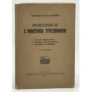 Gawronski Franciszek Rawita - Monographs from the January Uprising [1928] [Sierakowski, Pustowójtówna, Rochebrun].