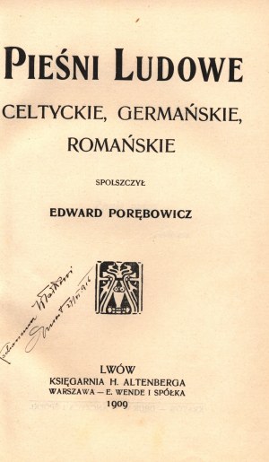 Porębowicz Edward- Ľudové piesne (kniha vystavená na výstave Oprawy polskie)[luxusná väzba].