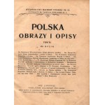 Polska obrazy i opisy. T.I-II [Lwów 1906-1909]