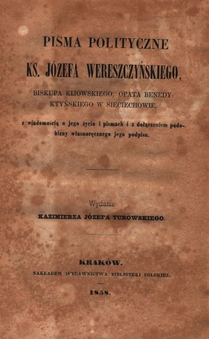 Écrits politiques du révérend Józef Wereszczyński [Cracovie 1858] [peu fréquent].