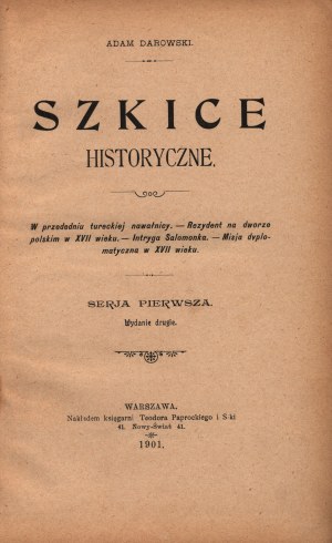 Darowski Adam- Szkice historyczne [Situazione della Prima Repubblica nella seconda metà del XVII secolo].