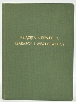 Gawronski- Rawita Fr.- The princes of Nesvizh, Zbarascy and Vishnu to the end of the 16th century.