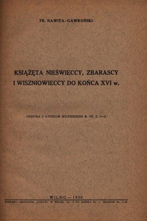 Gawronski- Rawita Fr.- The princes of Nesvizh, Zbarascy and Vishnu to the end of the 16th century.