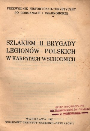 On the Trail of the Second Brigade of the Polish Legions in the Eastern Carpathians [Warsaw 1937].