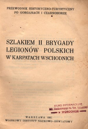 Szlakiem II brygady Legionów Polskich w Karpatach Wschodnich [Varšava 1937].