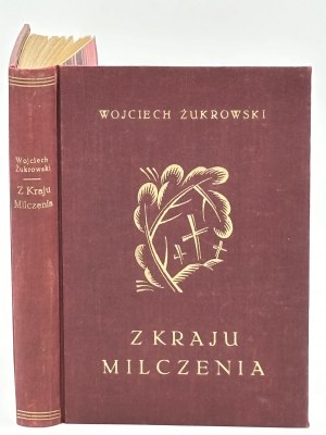 Żurkowski Wojciech - Z kraju milczenia. Opowiadania.[niesygnowana opr.Roberta Jahody]