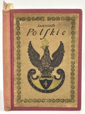 Źwierciadło polskie [Vignette von Ferdynand Ruszczyc] [Illustrationen von K. Mackiewicz] [Warschau-Lwow 1915].