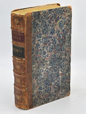 [Les constitutions et privilèges du Royaume de Pologne et du Grand-Duché de Lituanie, et de toutes les provinces qui en font partie au Sejm général de la Couronne, depuis le Sejm de Wiślickie en l'an de grâce 1347 jusqu'au dernier Sejm, édictés