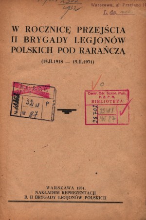 À l'occasion de l'anniversaire du passage de la deuxième brigade des légions polonaises à Rarańcza (15.II.1918-15.II.1931) [Varsovie 1931].