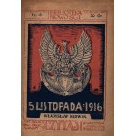 Radwan Władysław- 5 listopada r. 1916 [Warszawa 1916]