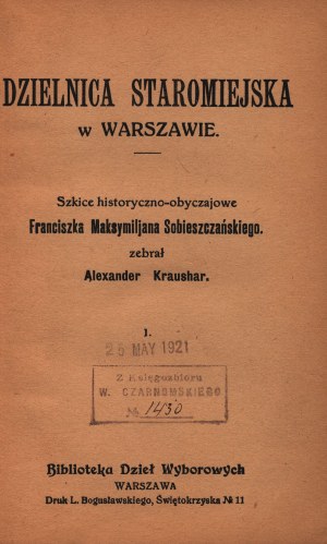 Sobieszczański Franciszek -Dzielnica staromiejska w Warszawie. Szkice historyczno-obyczajowe