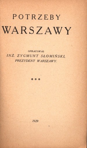 Słomiński Zygmunt -Potrzeby Warszawy [Varsavia 1929].