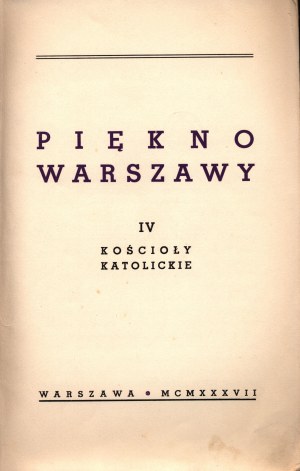 Przypkowski Tadeusz -Piękno Warszawy. Kostoly [Varšava 1937].