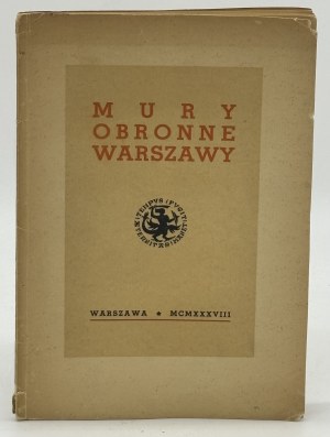 Przypkowski Tadeusz, Zachwatowicz Jan- Mury obronne Warszawy [1939].