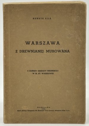 Eile Henryk -Warszawa des hölzernen Mauerwerks [nummeriertes Exemplar][Warschau 1929].