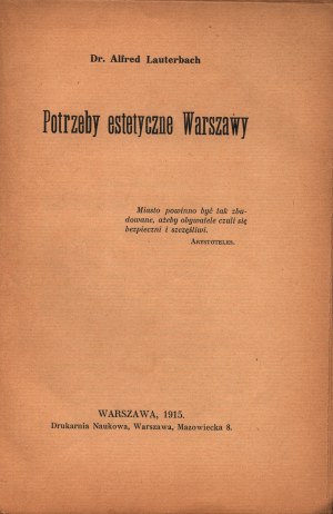 Lauterbach Alfred - Estetické potřeby Varšavy [Varšava 1915].