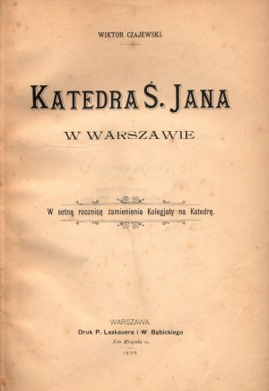 Czajewski Wiktor- Katedra Św. Jana w Warszawie [Warszawa 1899]