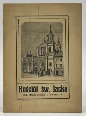 Die St. Jacek-Kirche (Podominikański) in Warschau [Warschau 1927].