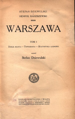 Dziewulski S.,Radziszewski H.- Warschau.Tom I-II [Warschau 1915].