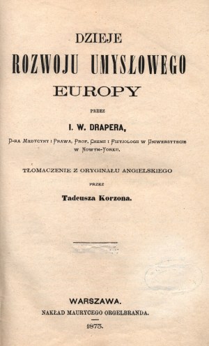 Draper J.W.- Dějiny duševního vývoje Evropy [T.II] [Varšava 1873].