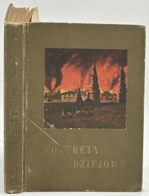 Dzwonkowski Włodzimierz- Portrety dziejowe [Poznań 1928].