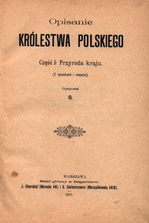 Sosnowski Paweł- Opisanie Królestwa Polskiego [Varsovie 1901].