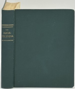 Ossendowski Ferdynand Antoni- Huculszczyzna. Gorgany a Czarnohora [Poznaň 1936].