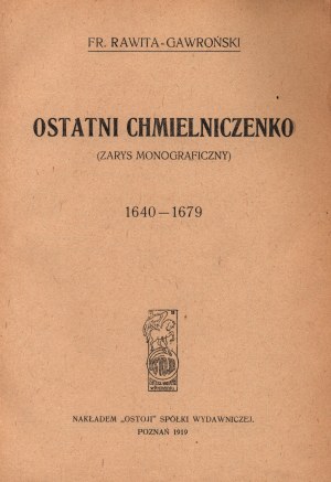 Gavronski-Ravita Fr.- Posledný Chmelničenko (monografický náčrt). 1640-1679