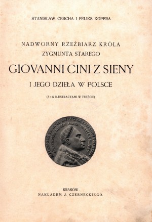 Gercha S.,Kopera F.- Giovanni Cini of Siena [bound by Karol Wojcik].