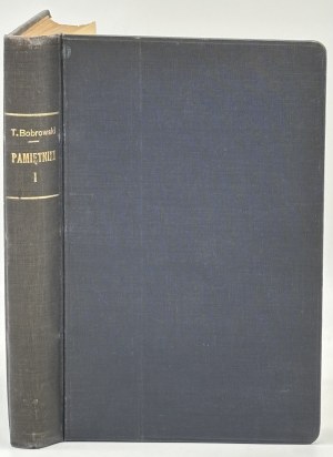 Vzpomínky Tadeusze Bobrowského s předmluvou Włodzimierze Spasowicze 1. díl [Lwów 1900].