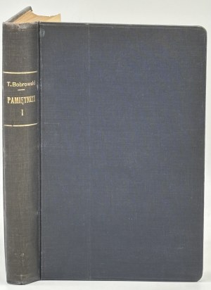 Memoirs of Tadeusz Bobrowski with a foreword by Wlodzimierz Spasowicz Volume 1 [Lvov 1900].