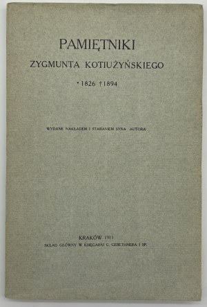 (Industrie polonaise) Mémoires de Zygmunt Kotiużyński [Cracovie 1911].