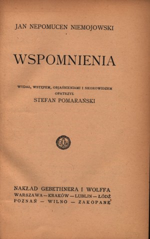 (Democratic Society)Niemojowski Jan Nepomucen- Memoirs [Warsaw, Cracow, etc. 1925].