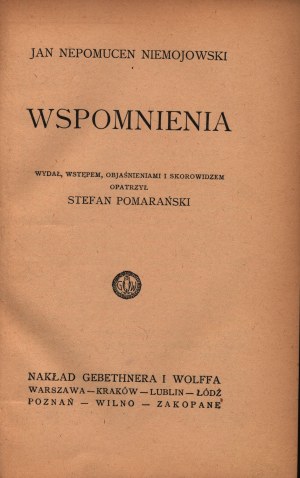 (Demokratische Gesellschaft)Niemojowski Jan Nepomucen- Memoiren [Warschau, Krakau, etc. 1925].