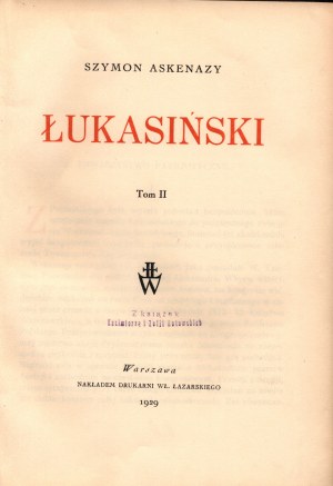 Askenazy Szymon- Lukasinski II. zväzok [Varšava 1929].