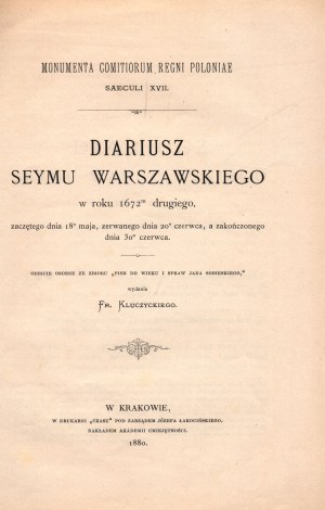 Journal du deuxième Seym de Varsovie de 1672, commencé le 18 mai, dissous le 20 juin et terminé le 30 juin