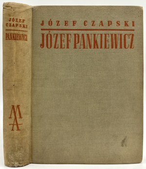 Czapski Józef - Józef Pankiewicz. Vie et œuvre. Déclarations sur l'art [1936].