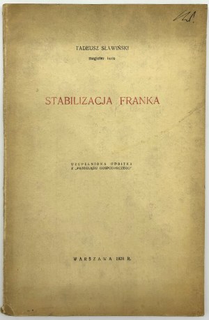 Slawinski Tadeusz- Stabilizace franku [věnování autora][Varšava 1928].