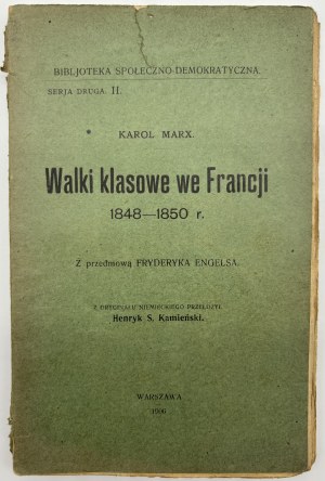 (First edition)Marx Karl- Class struggles in France 1848-1850 With a preface by Frederick Engels.