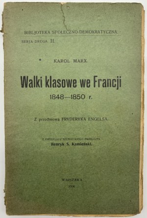 (Prima edizione) Marx Karl - Lotte di classe in Francia 1848-1850 Con una prefazione di Frederick Engels.